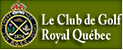 Club de golf Royal Québec